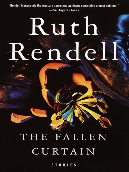Title details for The Fallen Curtain by Ruth Rendell - Available